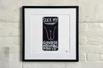 Limited Edt. Art Print – SUCK MY GENDER NEUTRAL PENIS