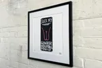 Limited Edt. Art Print – SUCK MY GENDER NEUTRAL PENIS